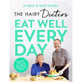 The Hairy Dieters' Eat Well Every Day - Paperback