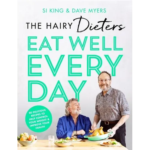 The Hairy Dieters' Eat Well Every Day - Paperback
