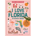 I Love Florida Sticker Book: 350+ Stickers Celebrating the Sunshine State