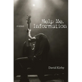 Help Me, Information: Poems - Paperback