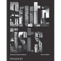 The Brutalists: Brutalism's Best Architects - Hardcover