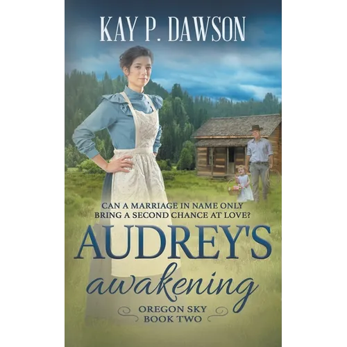 Audrey's Awakening: A Historical Christian Romance - Paperback