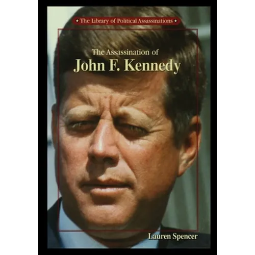 The Assassination of John F. Kennedy