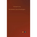 The Student´s Life of Washington - Hardcover