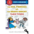The Evil Princess vs. the Brave Knight: Take Turns - Paperback