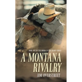 A Montana Rivalry - Paperback