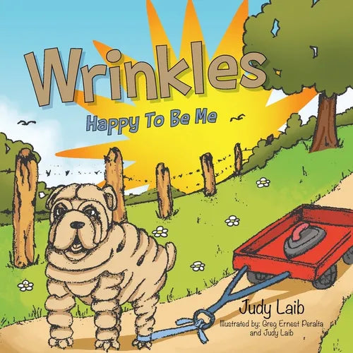 Wrinkles: Happy To Be Me - Paperback