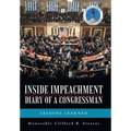 Inside Impeachment-Diary of a Congressman: Lessons Learned - Hardcover