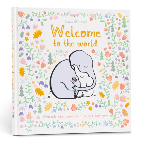 Welcome to the World - Hardcover