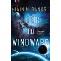 Look to Windward - Paperback