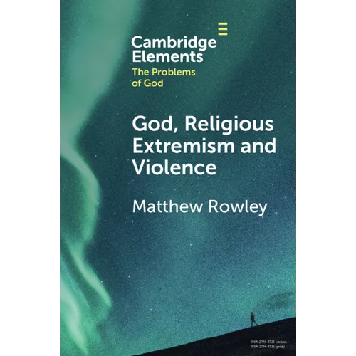 God, Religious Extremism and Violence - Paperback