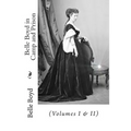 Belle Boyd in Camp and Prison: (Volumes I & II)