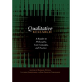 Qualitative Research: A Reader in Philosophy, Core Concepts, and Practice - Paperback