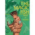 The Magic Fish: (A Graphic Novel) - Hardcover