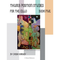 Thumb Position Studies for the Cello, Book Five - Paperback