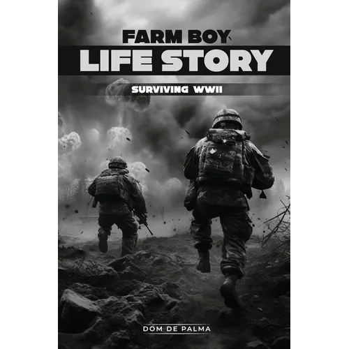 Farm Boy Life Story - Paperback