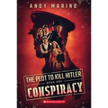 Conspiracy (the Plot to Kill Hitler #1): Volume 1 - Paperback