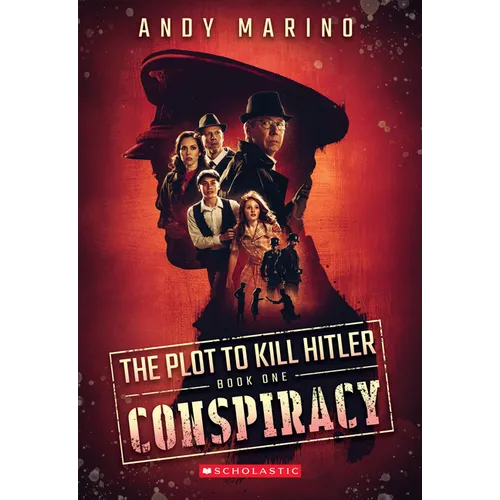 Conspiracy (the Plot to Kill Hitler #1): Volume 1 - Paperback