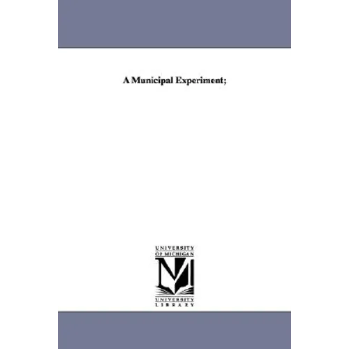 A Municipal Experiment;
