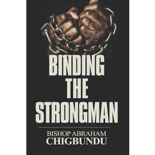 Binding the Strongman - Paperback