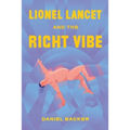 Lionel Lancet and the Right Vibe - Paperback