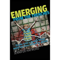 Emerging from the Trenches: Truths from a mother whose world has been refined by autism. - Paperback