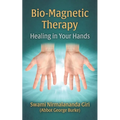 Bio-Magnetic Therapy: Healing in Your Hands - Paperback