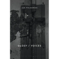 Glosy / Voices: Bilingual edition - Hardcover