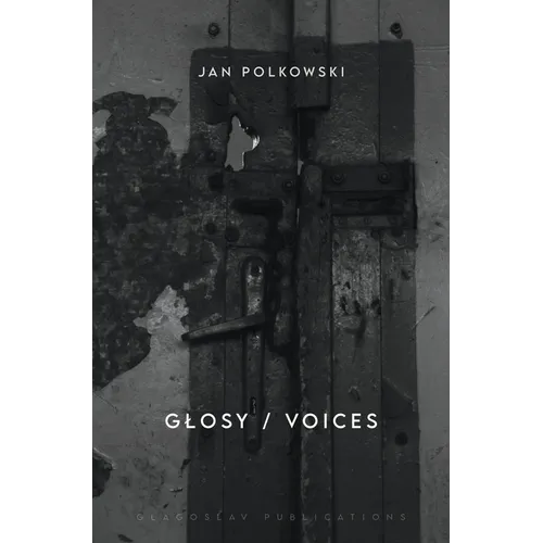 Glosy / Voices: Bilingual edition - Hardcover