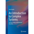 An Introduction to Complex Systems: Society, Ecology, and Nonlinear Dynamics - Paperback