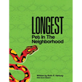 Longest Pet in the Neighborhood - Paperback