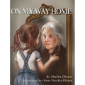 On My Way Home - Hardcover
