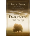 When the Darkness Will Not Lift: Doing What We Can While We Wait for God--And Joy - Paperback