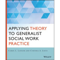 Applying Theory to Generalist Social Work Practice - Paperback