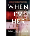 When I'm Her - Paperback