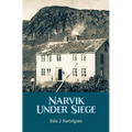Narvik Under Siege