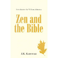 Zen and the Bible - Paperback