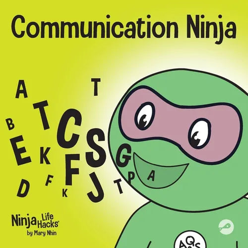 Communication Ninja: A Children's Book About Listening and Communicating Effectively - Paperback