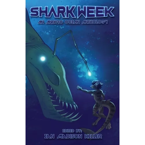 Shark Week: An Ocean Anthology - Paperback