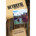 Betrayal: Never Waste a Soldier - Paperback