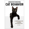 Understanding Cat Behavior: A Compassionate Guide to Training and Communication - Paperback