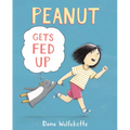 Peanut Gets Fed Up - Hardcover