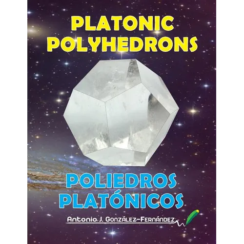 Platonic Polyhedrons: Poliedros Platónicos - Paperback