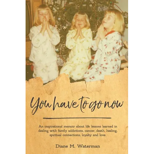 You Have To Go Now - Paperback