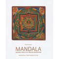 Mandala: Sacred Circle in Tibetan Buddhism - Hardcover