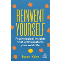 Reinvent Yourself: Psychological Insights That Will Transform Your Work Life - Hardcover