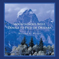 Mountainous West, Denali to Pico De Orizaba - Paperback