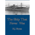 The Ship That Never Was