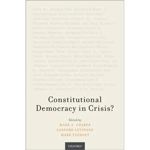 Constitutional Democracy in Crisis?
