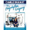 Camille Bigeault - The Polyrhythm Odyssey: A Journey Through Time - Paperback